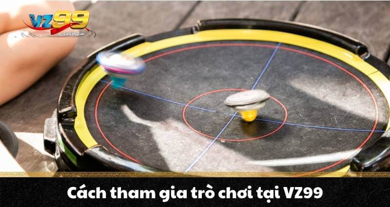 Cách tham gia trò chơi tại VZ99